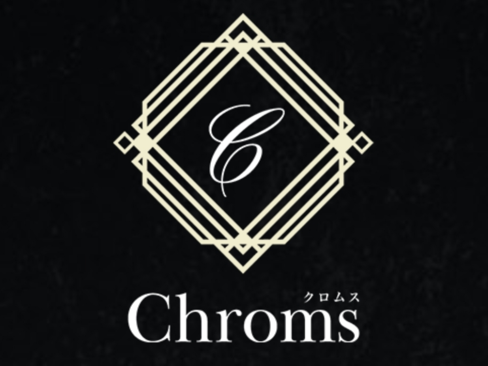 Chroms [クロムス]