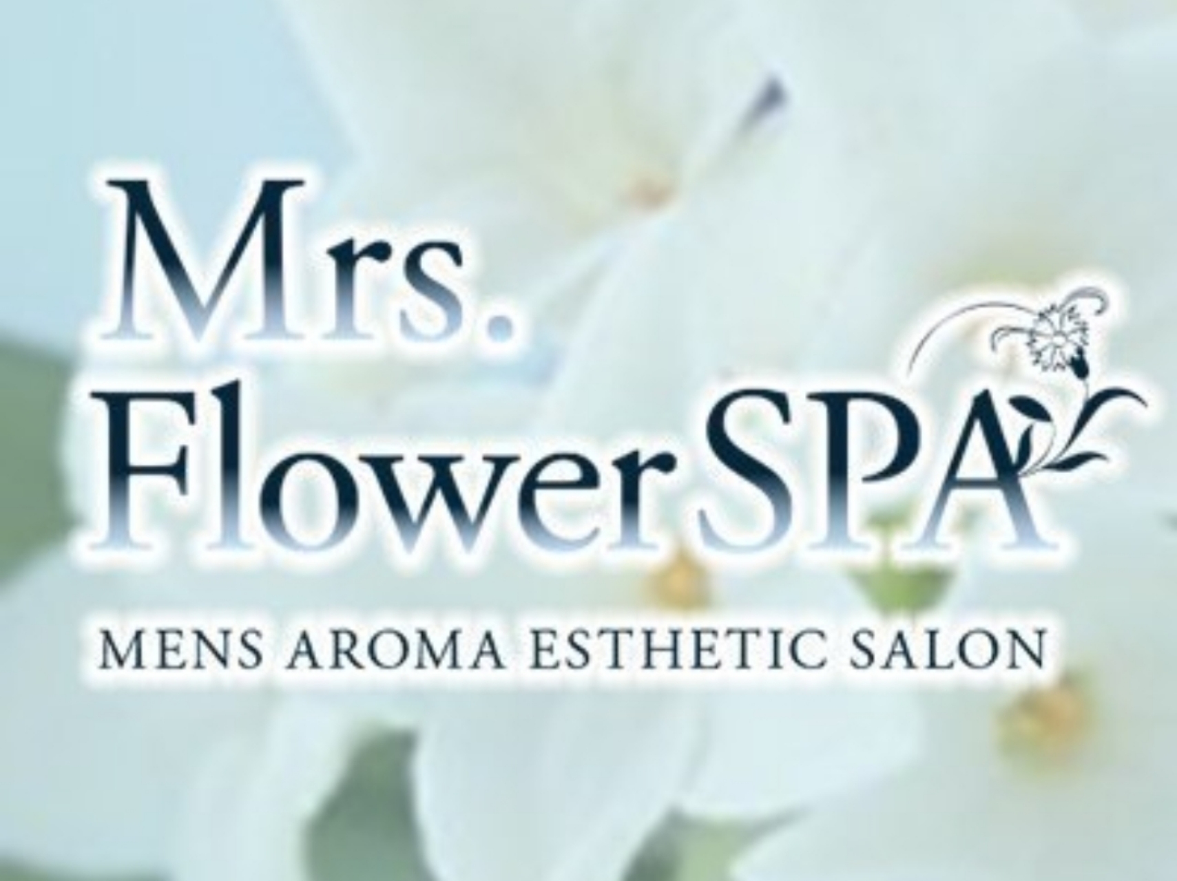 Mrs. Flower SPA [ミセスフラワースパ]