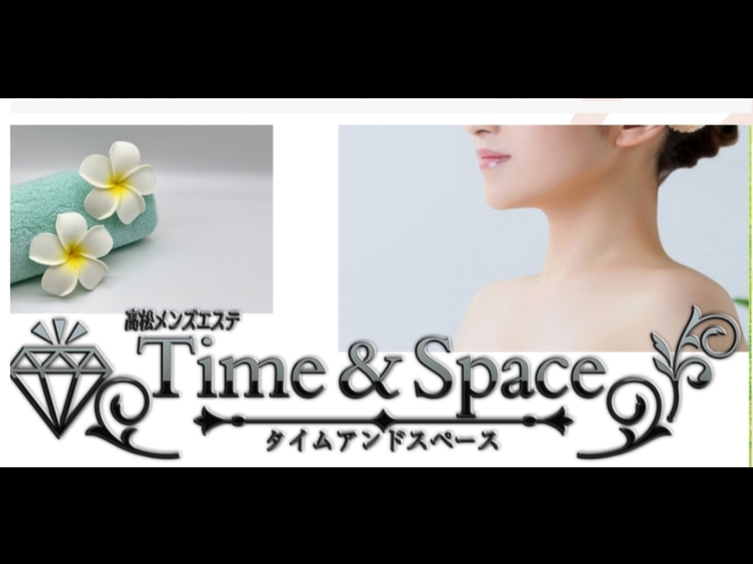 Time & Space [タイムアンドスペース]