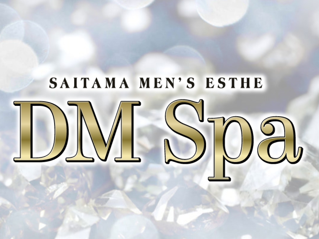 DM Spa [ディーエムスパ]