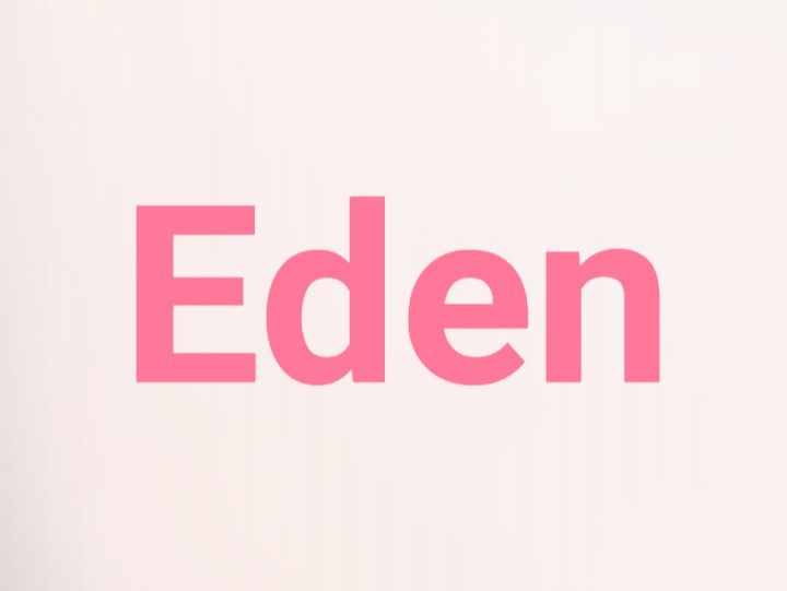 Eden [エデン]