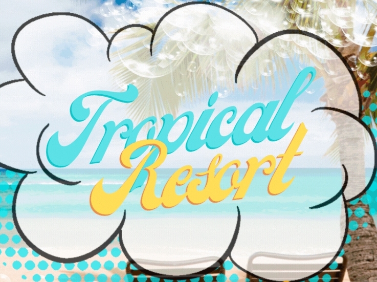 TROPICALRESORT [トロピカルリゾート]