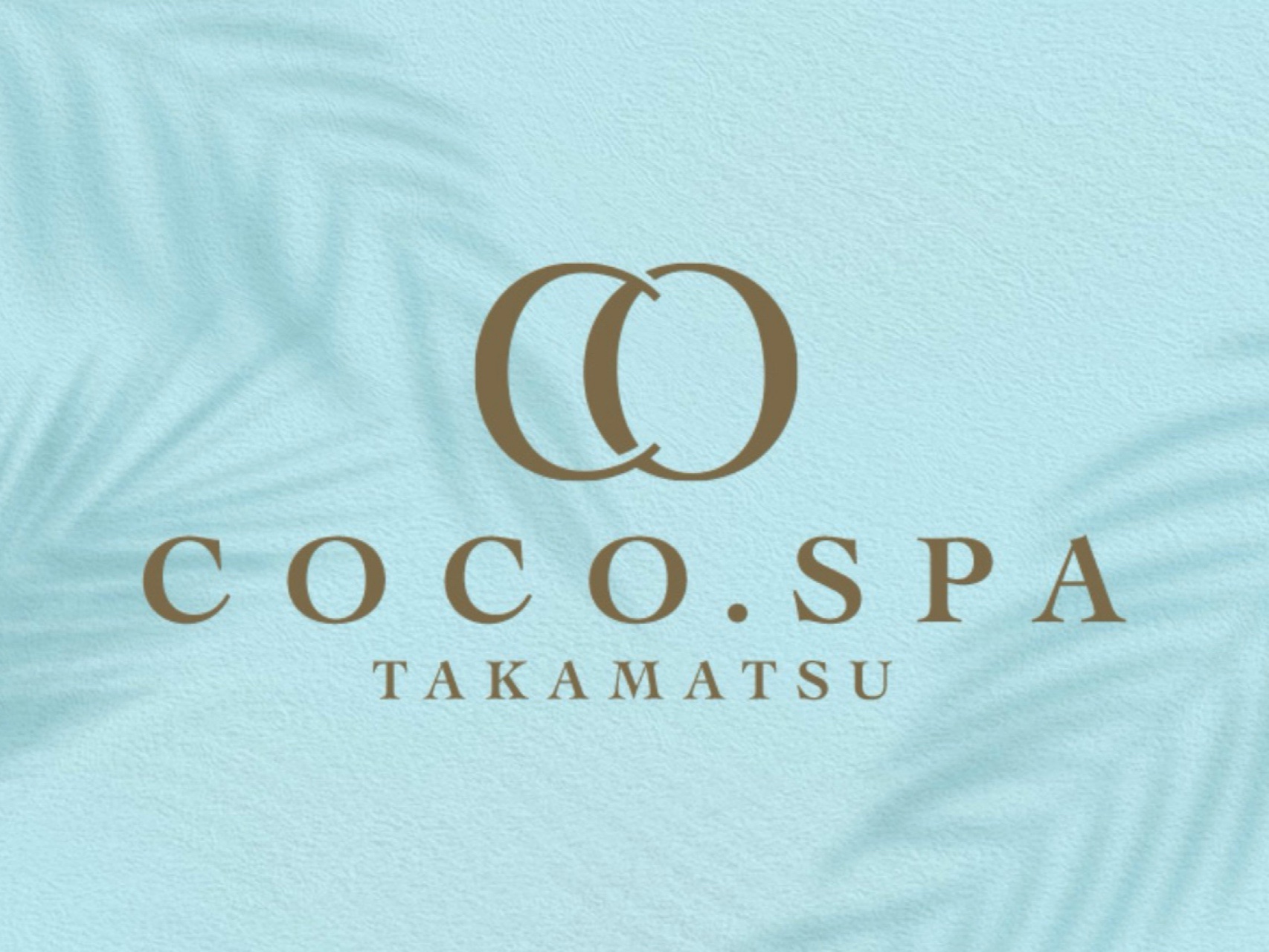 COCO.SPA TAKAMATSU [ココスパタカマツ]